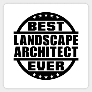 Best Landscape Architect Ever Sticker